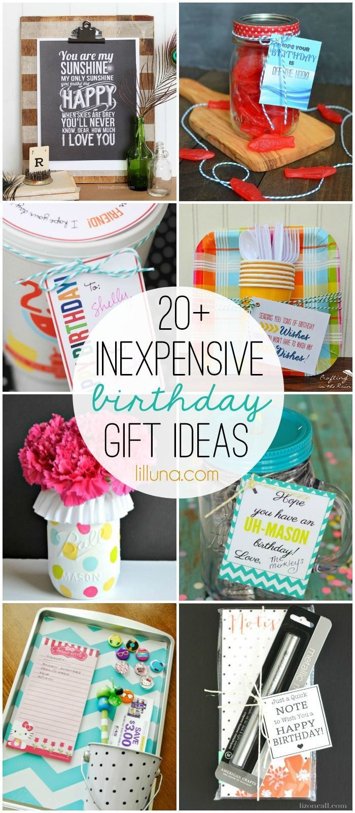 Inexpensive Birthday Gifts
 20 Inexpensive Birthday Gift Ideas