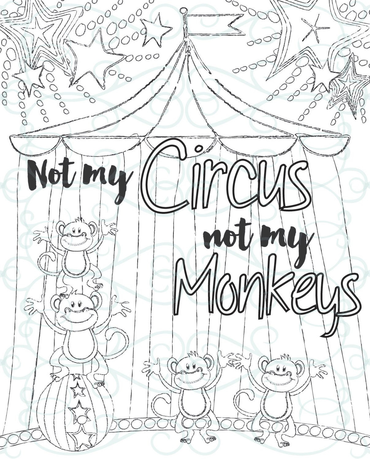 Inspirational Coloring Pages For Kids
 Adult Inspirational Coloring Page printable 14 Not My Monkeys