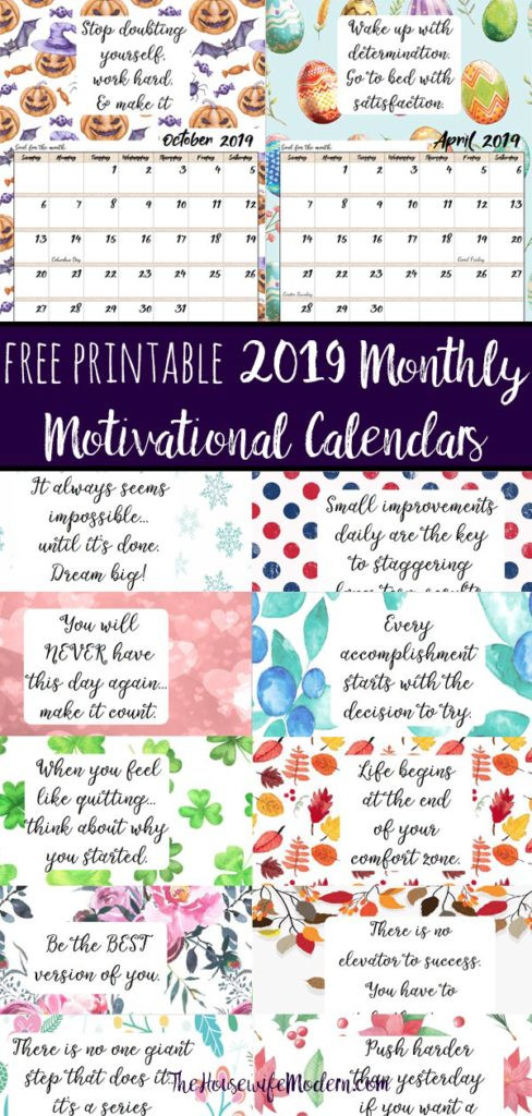 Inspirational Quote Calendar
 Free Printable 2019 Monthly Motivational Calendars