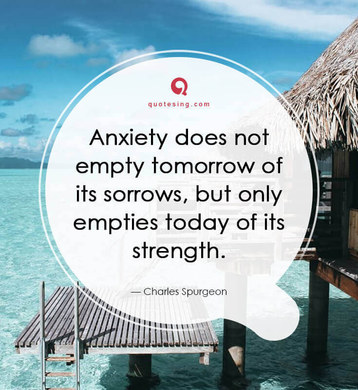 Inspirational Quotes For Anxiety
 Inspiring Quotes to Relieve Stress Anxiety & Depression