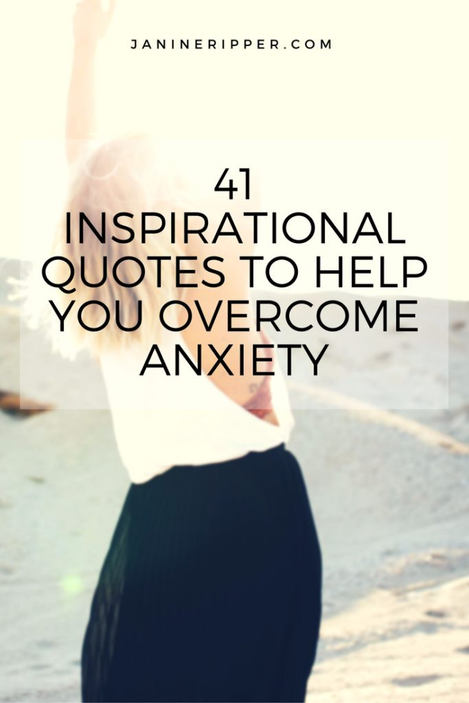 Inspirational Quotes For Anxiety
 41 Motivational Quotes to Help You Over e Anxiety