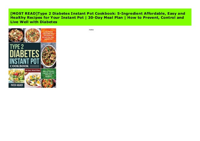Instant Pot Recipes For Diabetics
 [MOST READ]Type 2 Diabetes Instant Pot Cookbook 5
