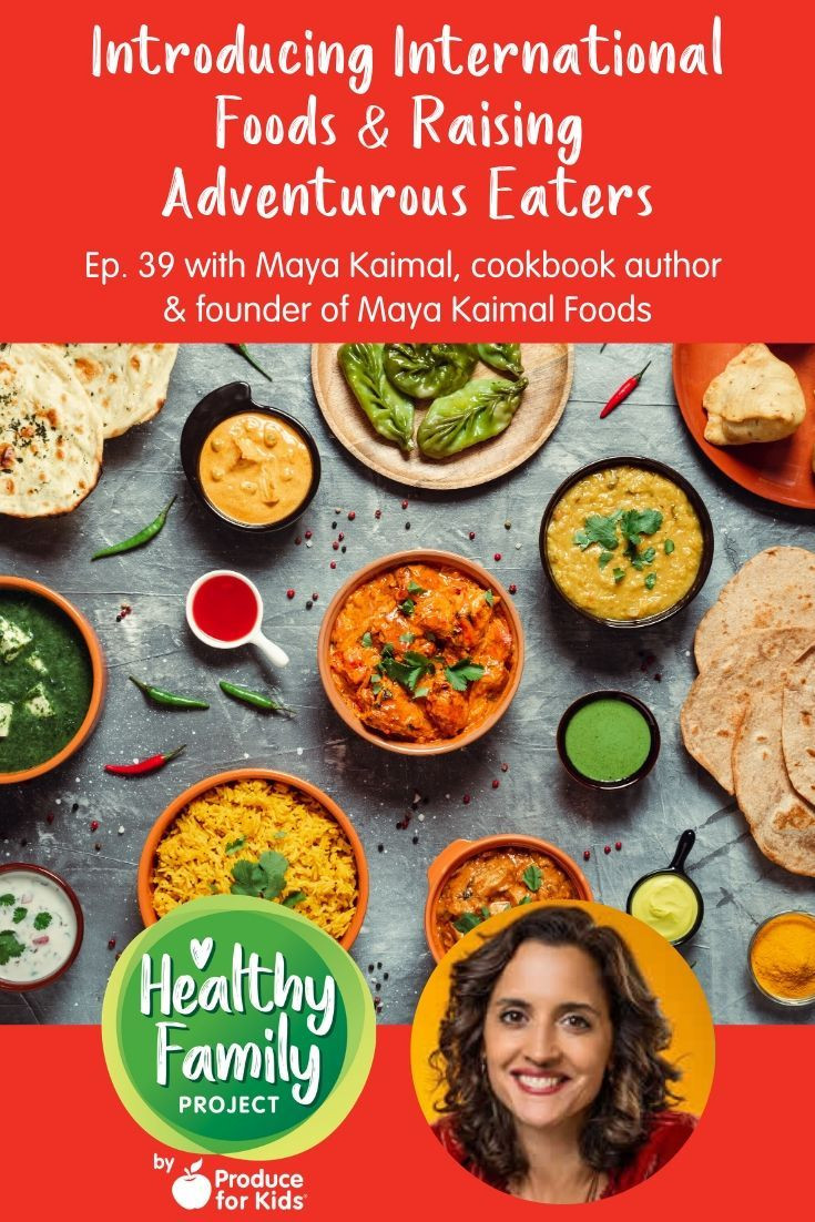 International Recipes For Kids
 Episode 39 Introducing International Foods & Raising
