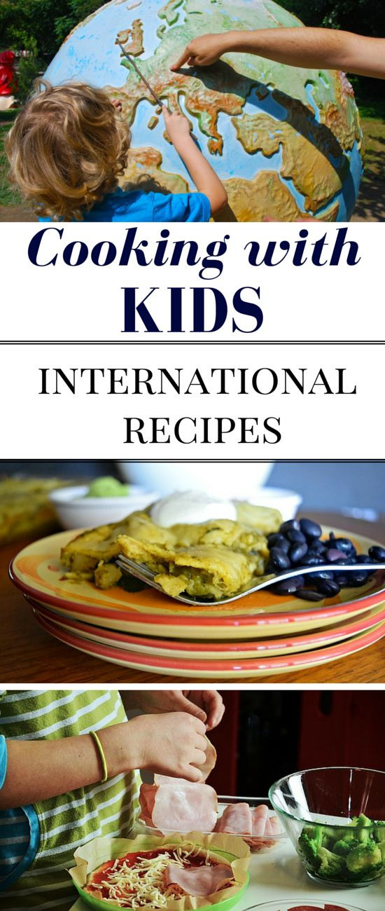 International Recipes For Kids
 Travel Without Leaving Home International Recipes