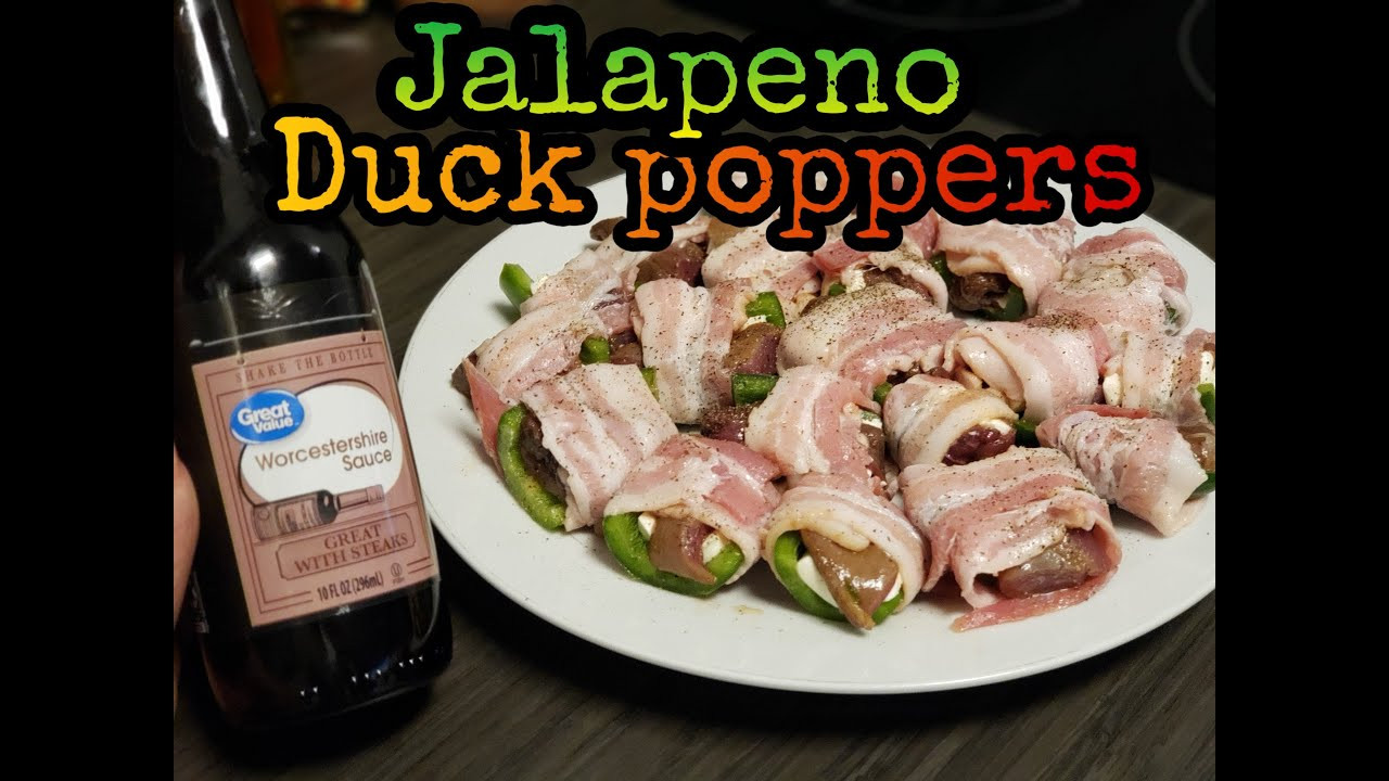 Jalapeno Duck Poppers
 Duck jalapeno poppers with Worcestershire sauce