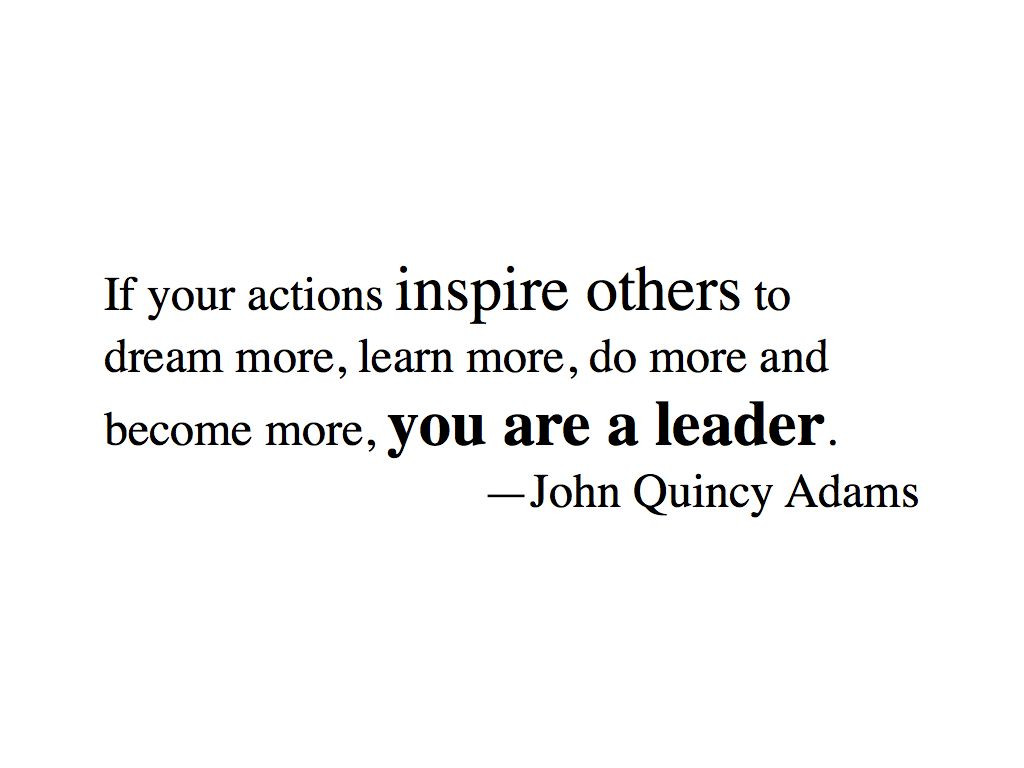 John Adams Quotes On Leadership
 Leadership Quotes John Adams QuotesGram