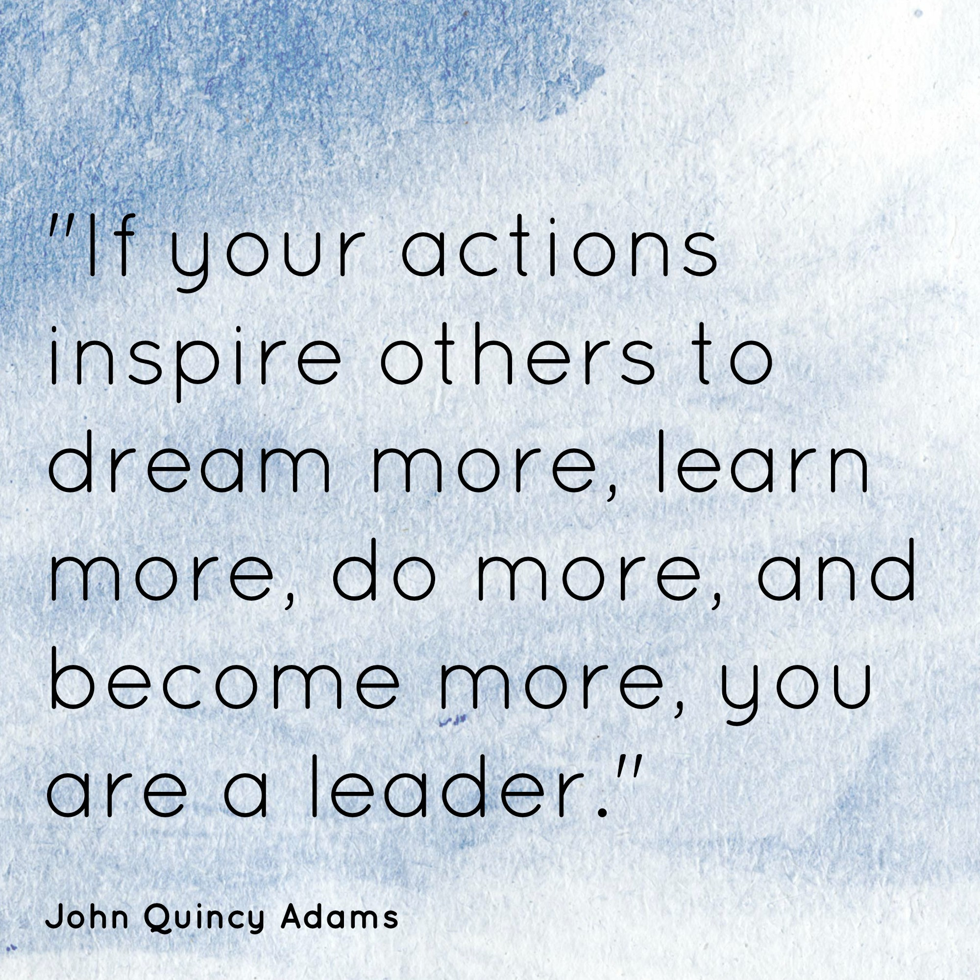 John Adams Quotes On Leadership
 Honoring the School Principals in our Family–Past and