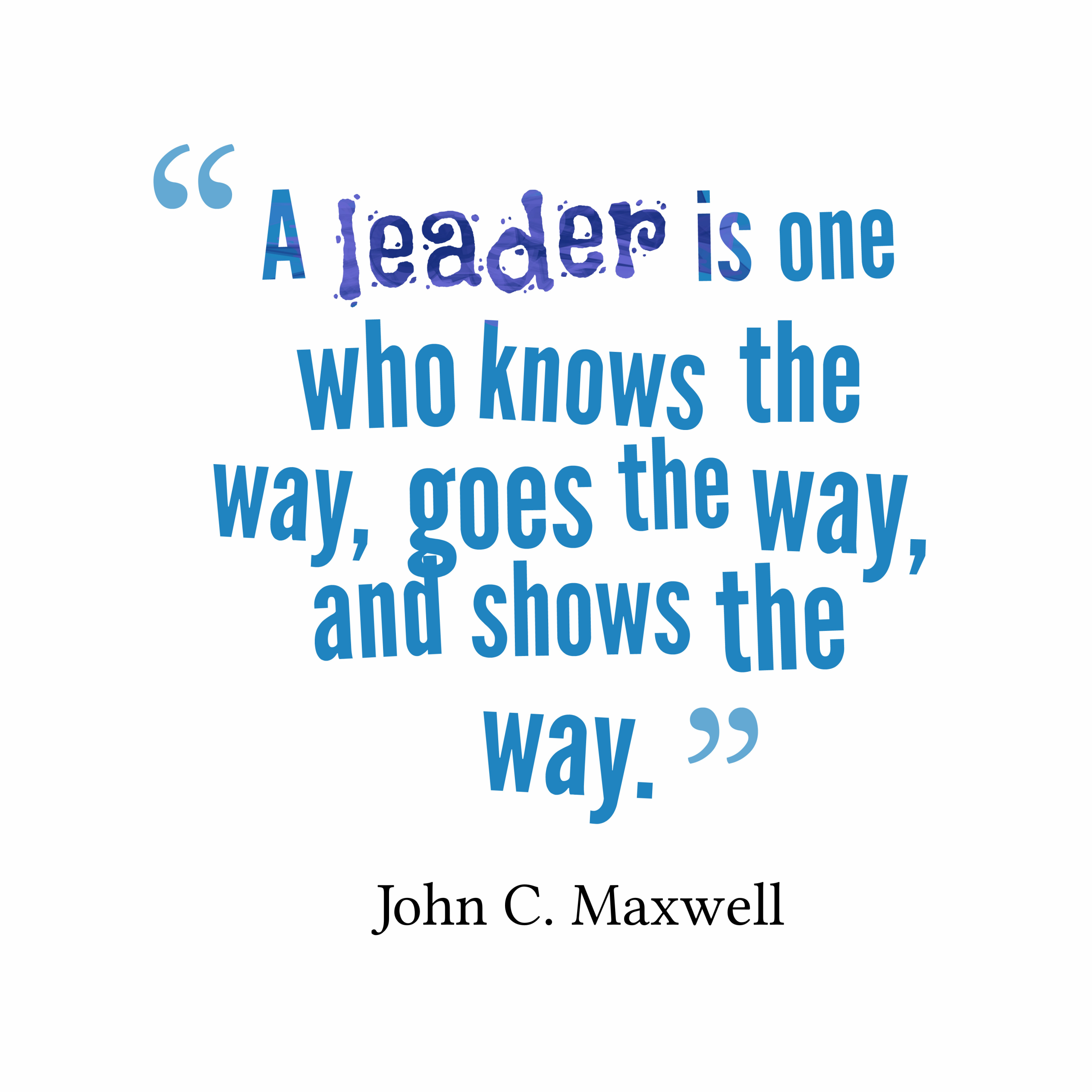 John Maxwell Leadership Quote
 John C Maxwell quotes about leadership