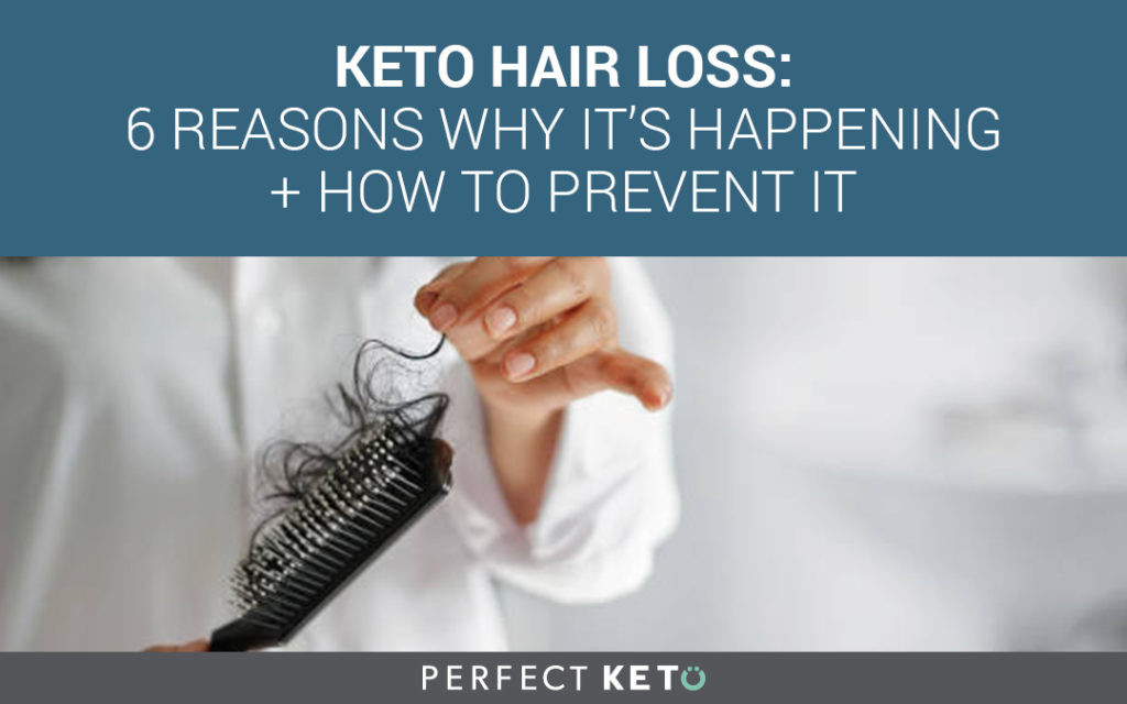 Keto Diet And Hair Loss
 Keto Hair Loss 6 Reasons Why It’s Happening How to