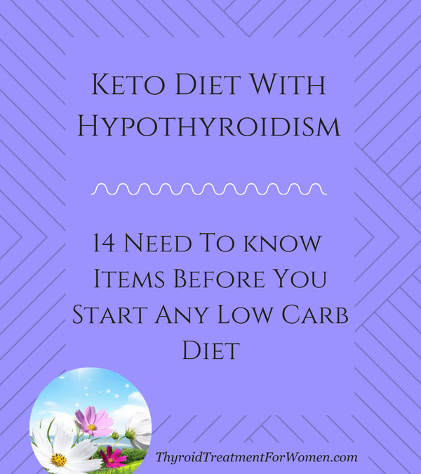 Keto Diet And Hypothyroidism
 Keto Diet With Hypothyroidism 14 Things You Need To Know