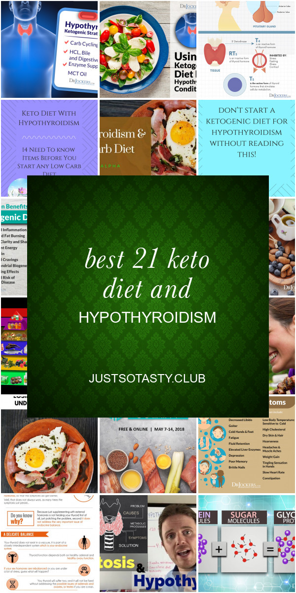 Keto Diet And Hypothyroidism
 Best 21 Keto Diet and Hypothyroidism Best Round Up