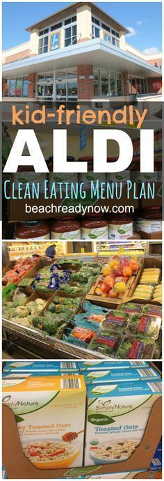 Kid Friendly Clean Eating Meal Plans
 7 Day ALDI Clean Eating Meal Plan Kid Friendly to help