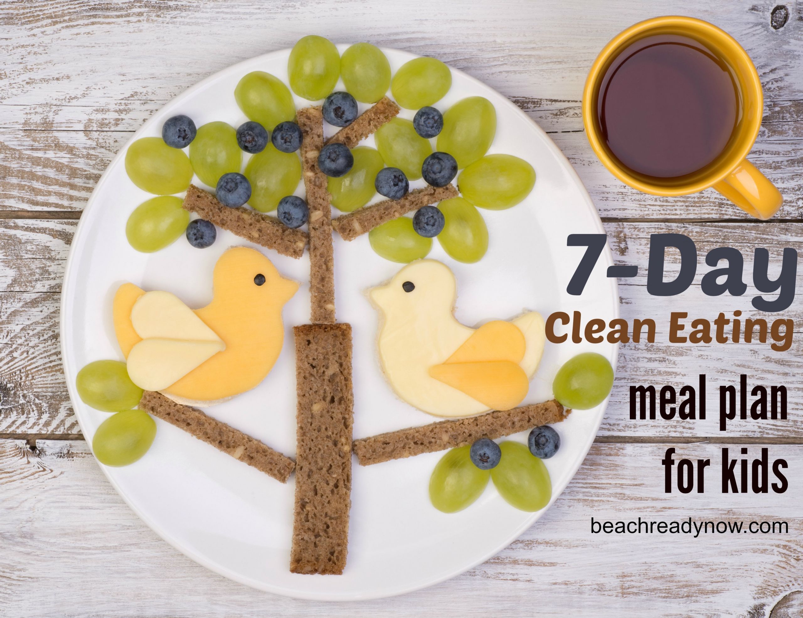 Kid Friendly Clean Eating Meal Plans
 7 Day Clean Eating Meal Plan for Kids Beach Ready Now