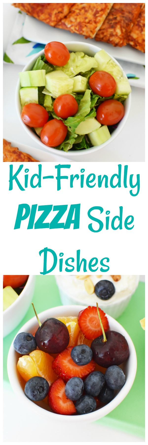 Kid Friendly Side Dishes
 Kid Friendly Pizza Side Dishes to Try Today
