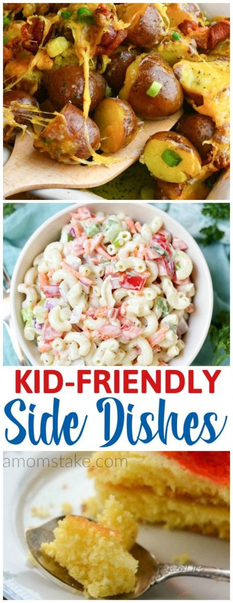 Kid Friendly Side Dishes
 5 Kid Friendly Side Dishes for Summer A Mom s Take