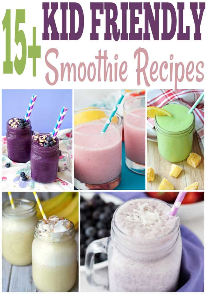 Kid Friendly Smoothies
 Easy Smoothie Recipes