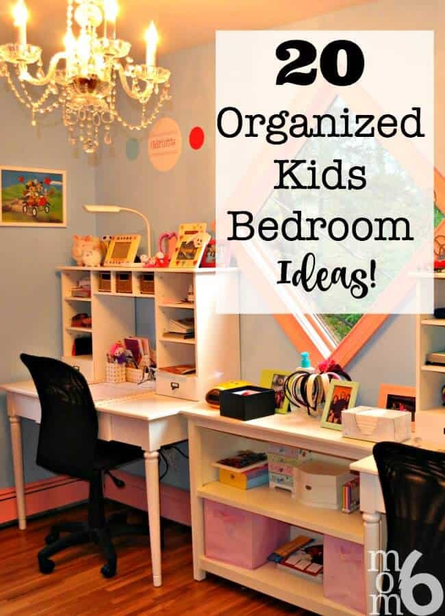 Kids Bedroom Organization Ideas
 20 Organized Kids Bedroom Ideas Mom 6