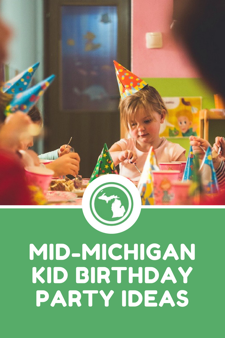 Kids Birthday Party Lansing Mi
 Mid Michigan Kid Birthday Party Ideas With images