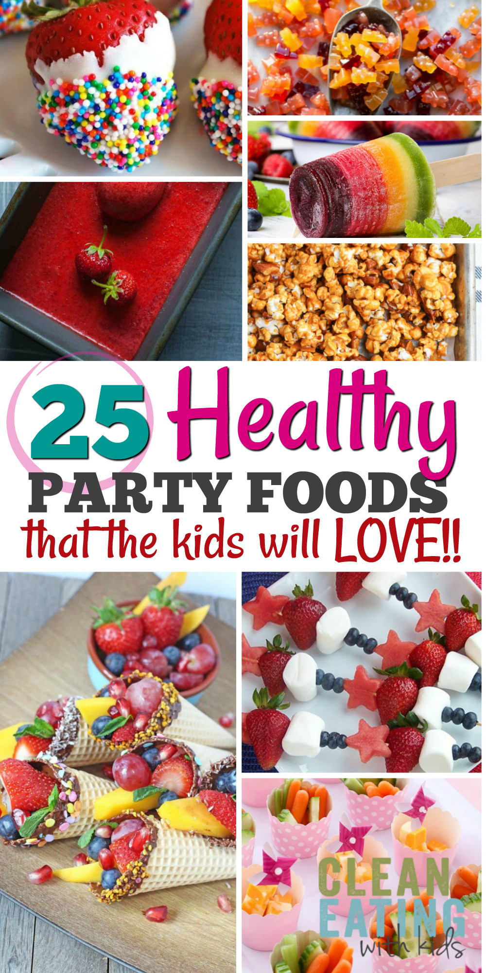 Kids Birthday Party Recipes
 25 Healthy Birthday Party Food Ideas Clean Eating with kids