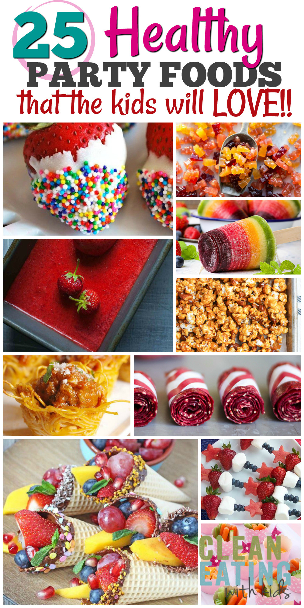 Kids Birthday Party Recipes
 25 Healthy Birthday Party Food Ideas Clean Eating with kids