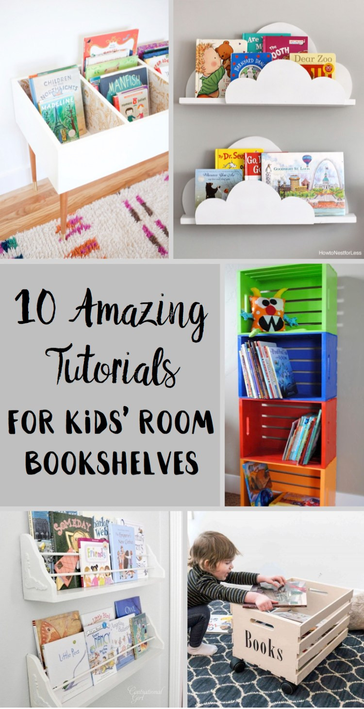 Kids Bookshelves DIY
 10 Amazing Tutorials for Kids Room Bookshelves Six