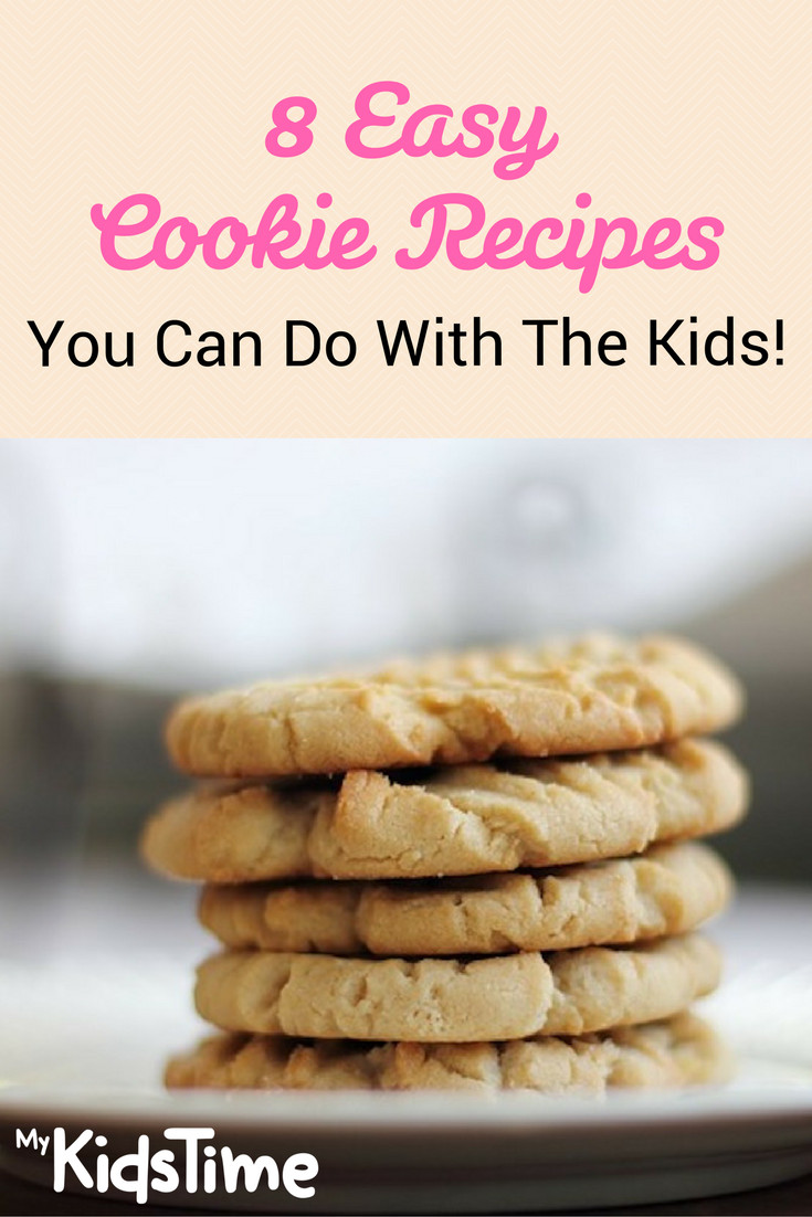 Kids Cookie Recipes
 8 Easy Cookie Recipes You Can Do with the Kids