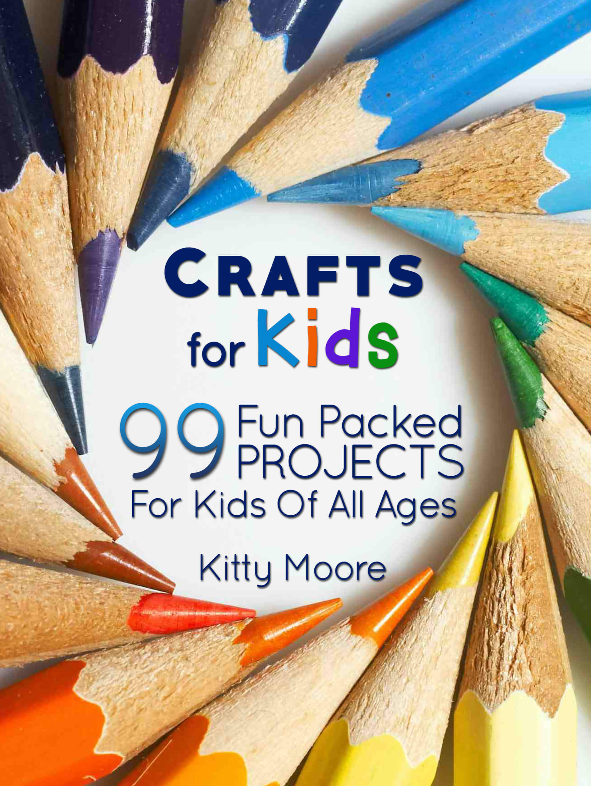 Kids Craft Book
 FREE BOOK – Crafts for Kids 99 Fun Packed Projects For