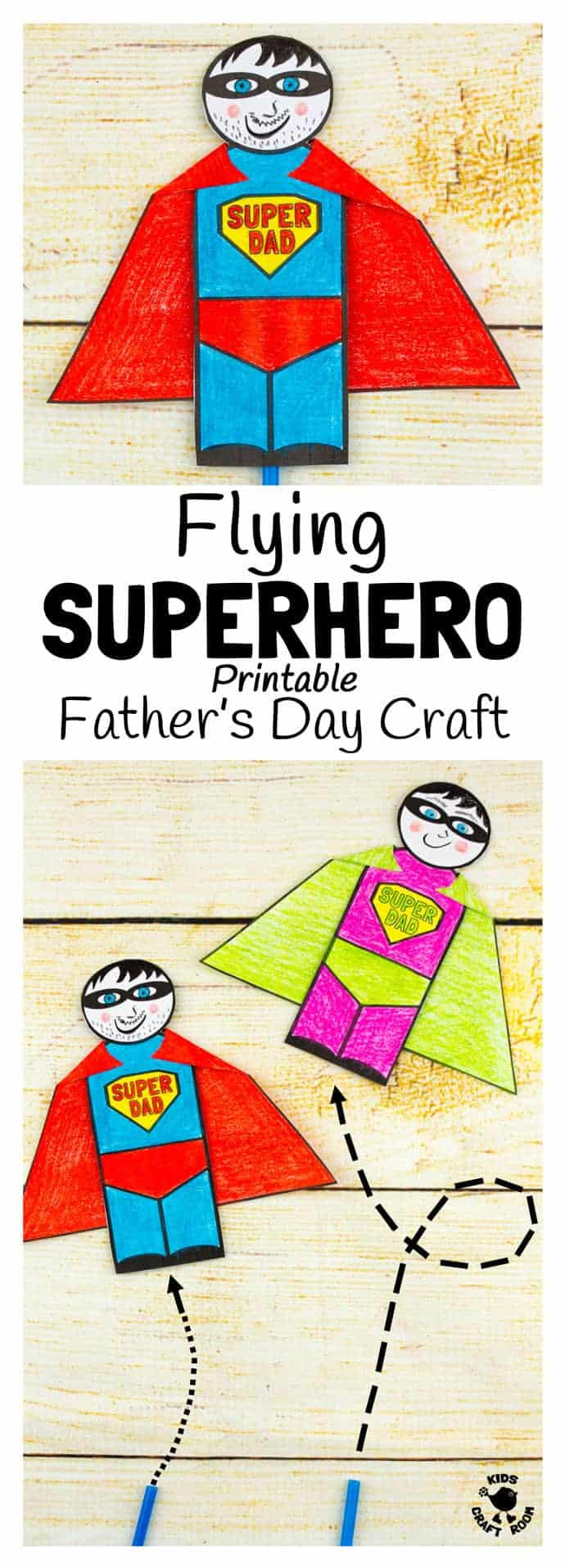 Kids Crafts For Daddy
 Flying Superhero Father s Day Craft Kids Craft Room