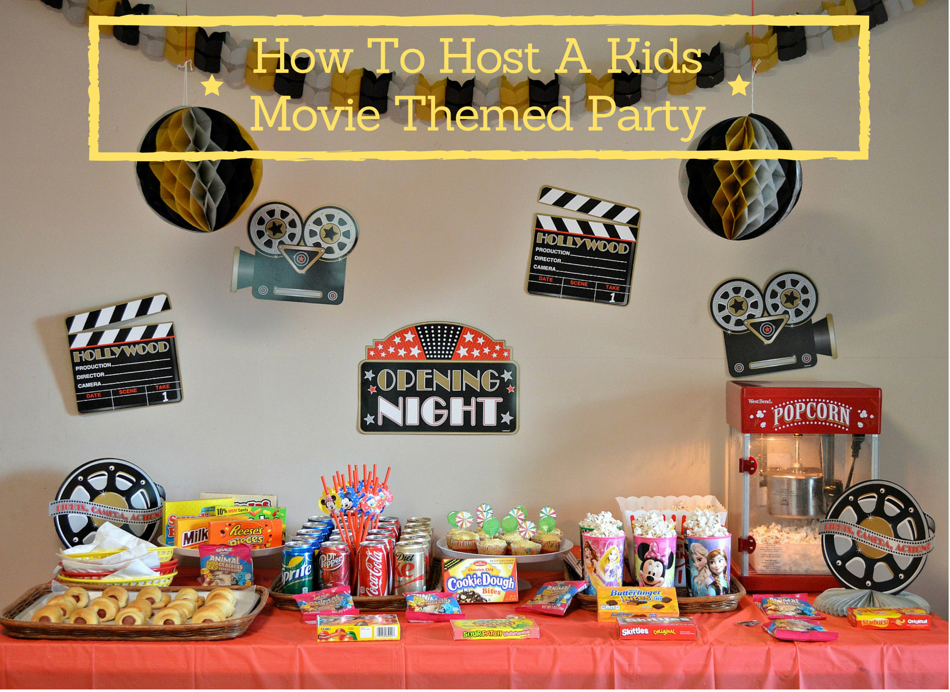 Kids Movie Birthday Party
 How To Host A Kids Movie Themed Party Jays Sweet N Sour Life