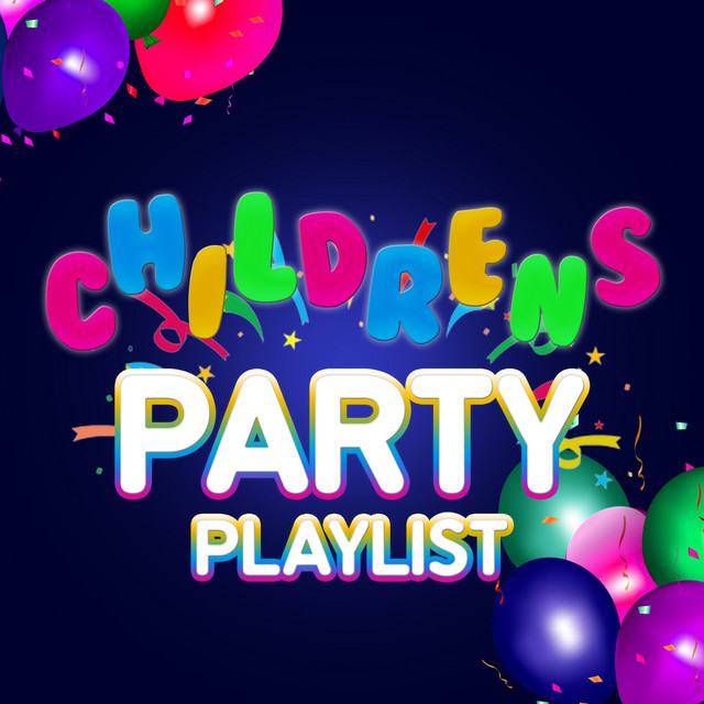 Kids Party Music Playlist
 Children s Party Playlist 2017 by Kids Party Music Players