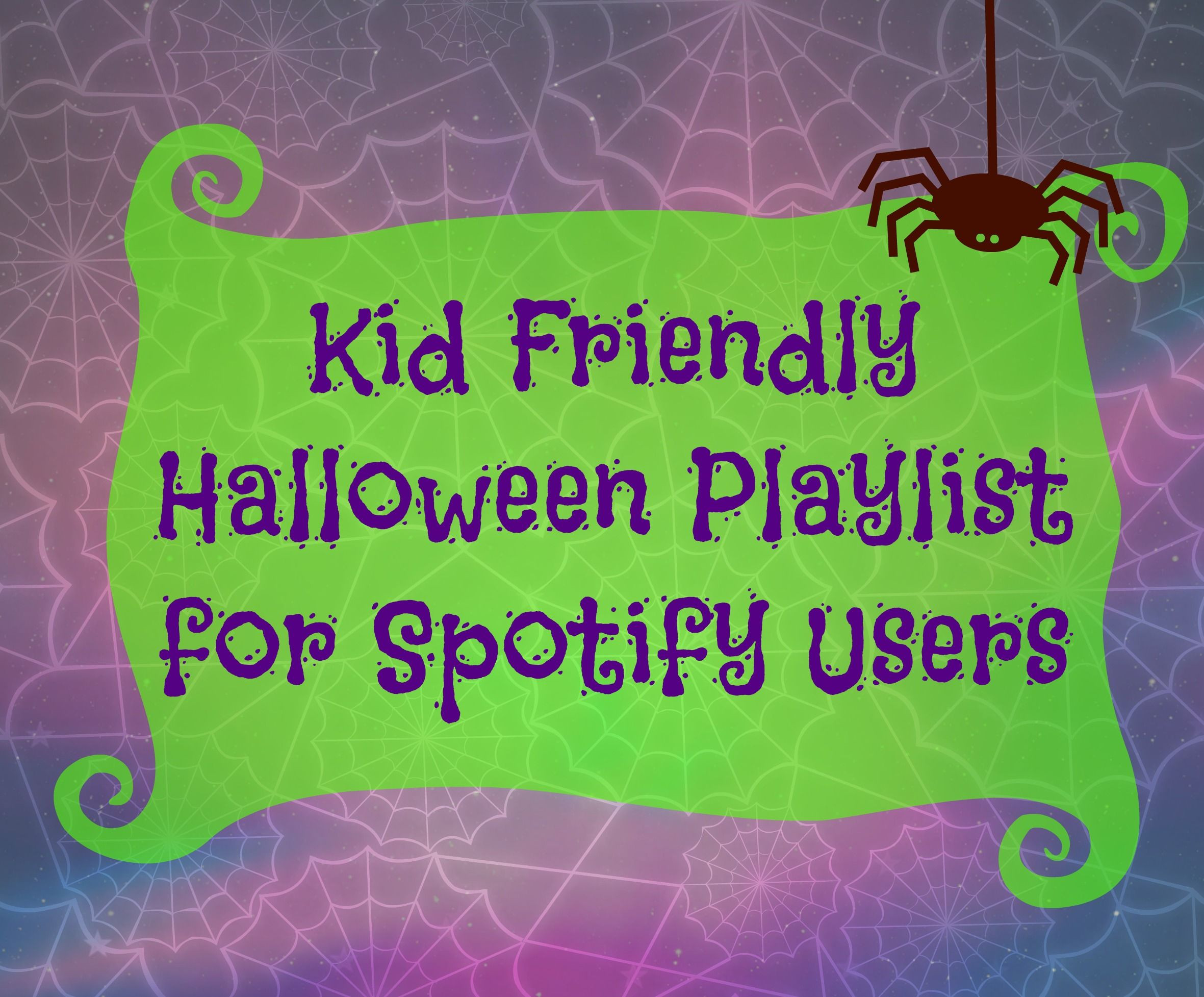 Kids Party Music Playlist
 A Spotify playlist of kid friendly Halloween music