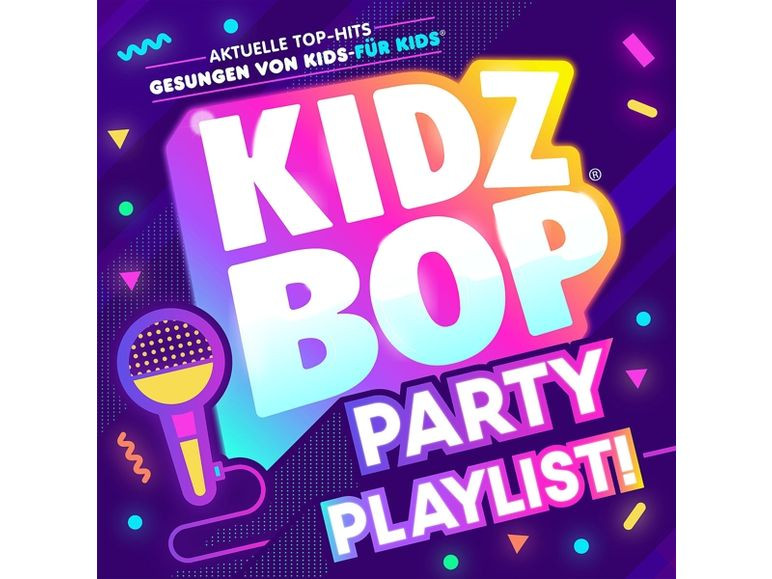 Kids Party Music Playlist
 Universal Music GmbH Kidz Bop Kids Kidz Bop Party