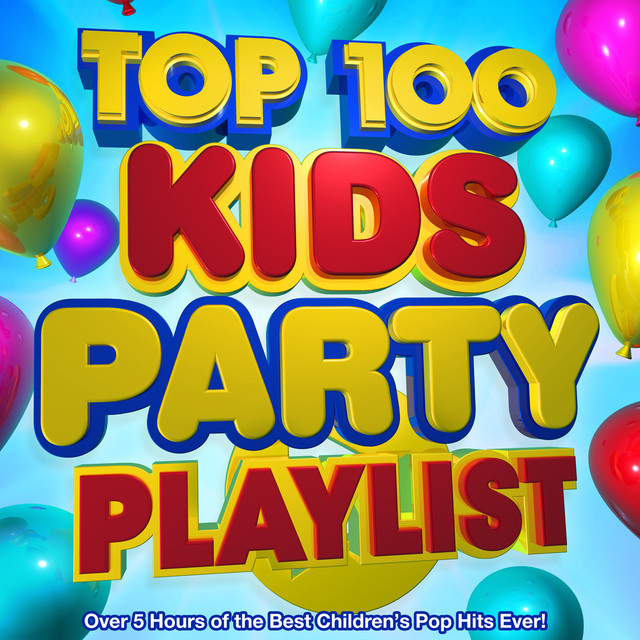 Kids Party Playlist
 Top 100 Kids Party Playlist Over 5 Hours of the Best