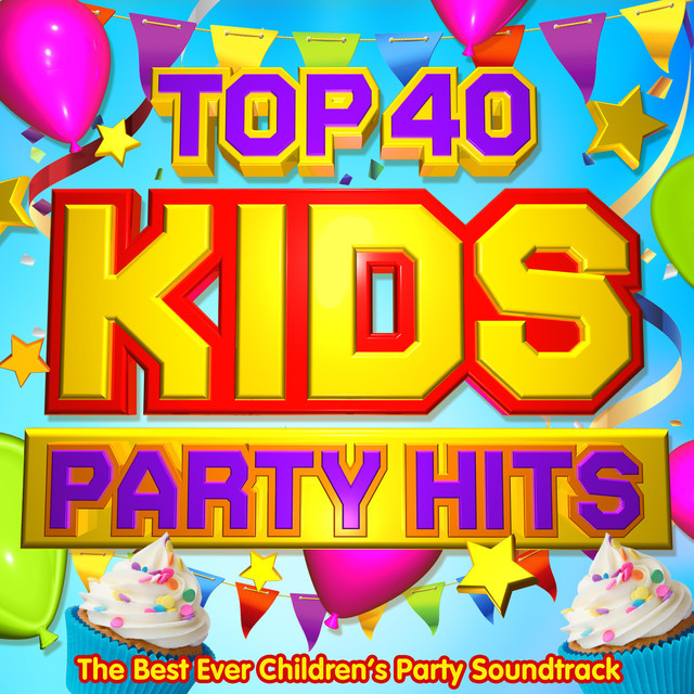 Kids Party Playlist
 Top 40 Kids Party Hits The Best Ever Children s Party