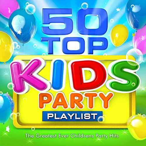 Kids Party Playlist
 50 Top Kids Party Playlist The Greatest Ever Childrens