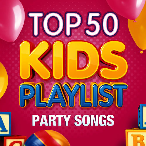 Kids Party Playlist
 Top 50 Kids Playlist Party Songs The Paul O Brien All