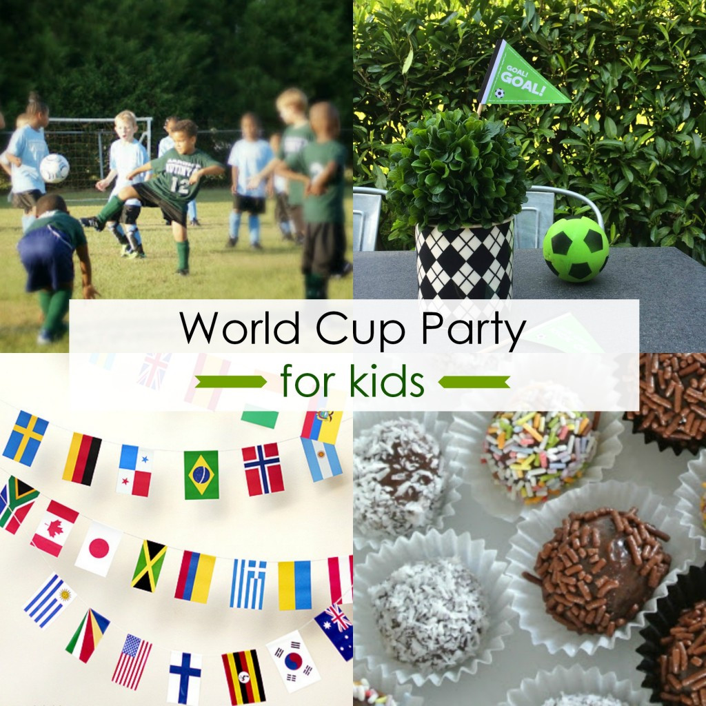 Kids Party World
 Hosting a World Cup Party for Kids Multicultural Kid Blogs