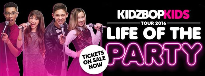 Kidz Bop Kids Life Of The Party
 Red Bank NJ 3 PM SHOW The KIDZ BOP Kids Life The