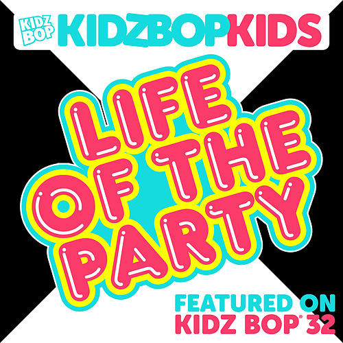 Kidz Bop Kids Life Of The Party
 Bad Blood Single Single by KIDZ BOP Kids Napster