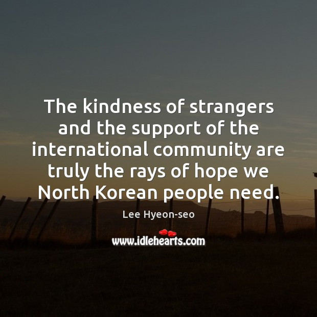 Kindness Of Strangers Quote
 Top 24 Kindness Strangers Quote Home Family Style