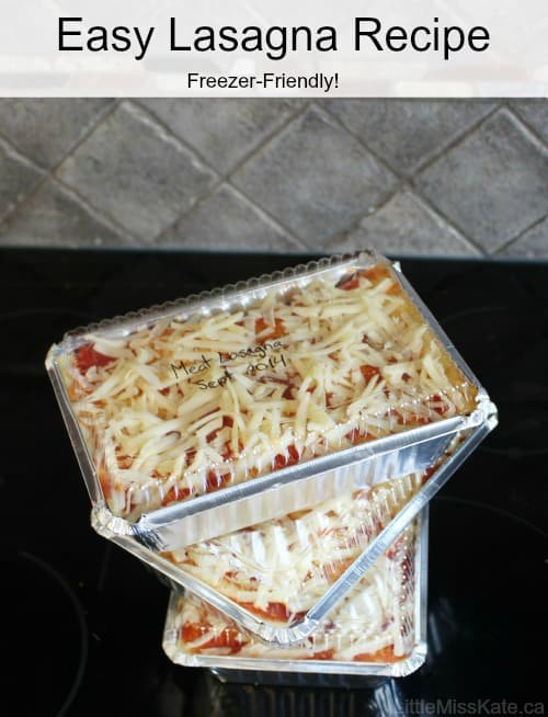 Lasagna Freezer Meal
 Easy Lasagna Recipe Perfect Freezer Meal Kate & pany