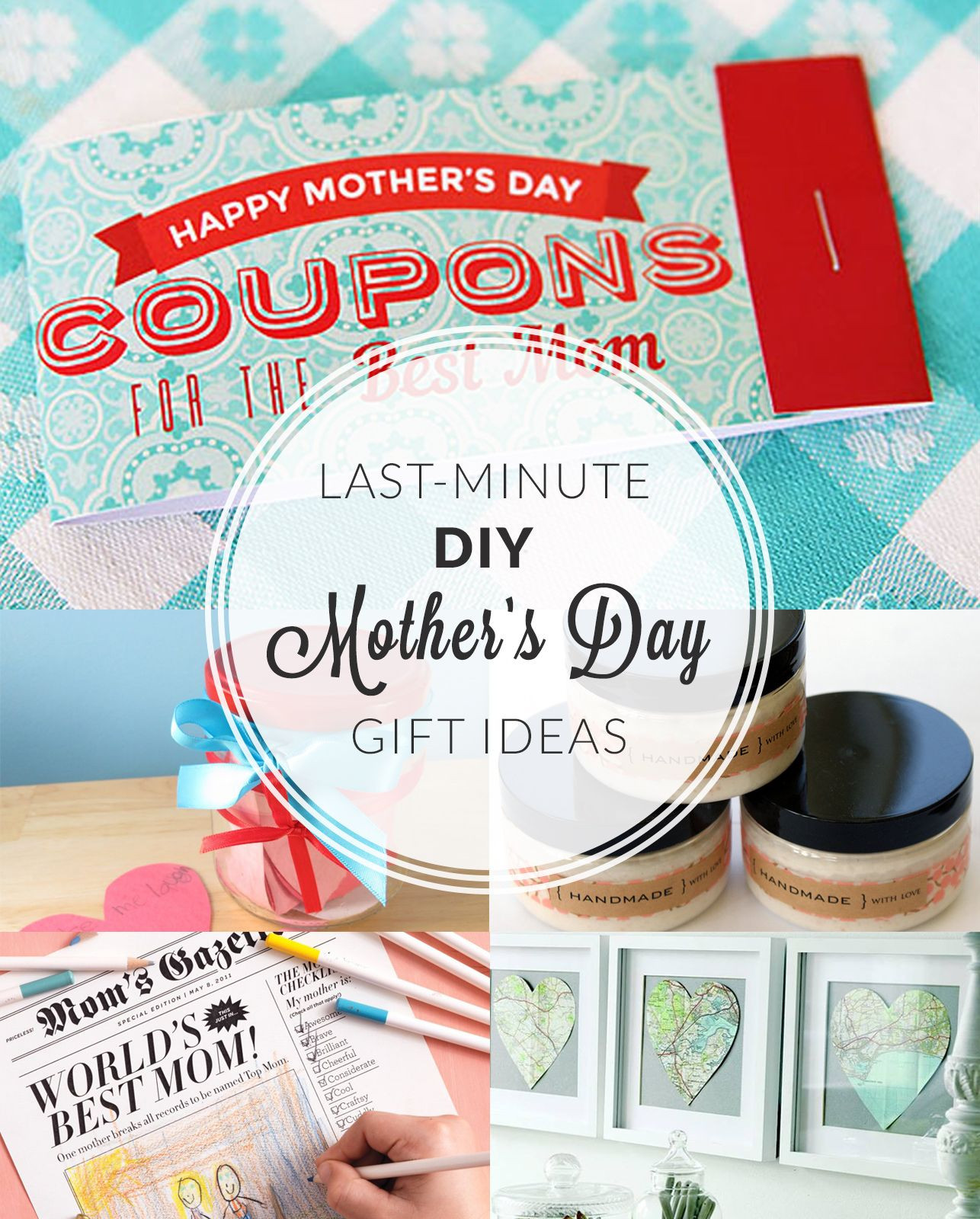 Last Minute DIY Mother'S Day Gifts
 Last Minute DIY Mother s Day Gifts