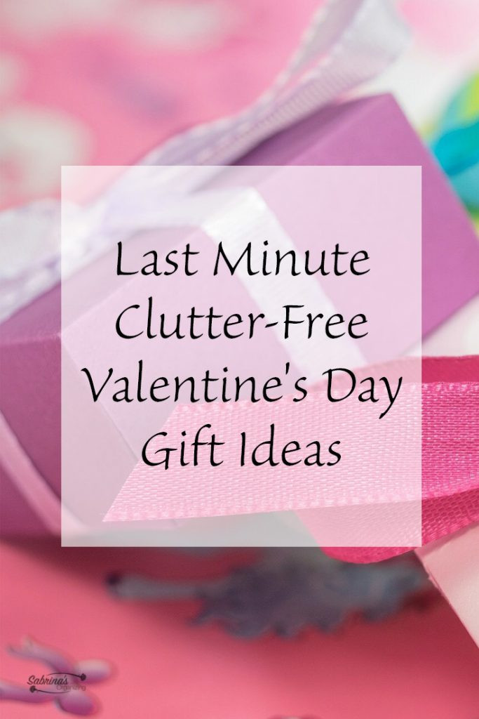 Last Minute Valentines Gift Ideas
 Last Minute Clutter Free Valentine s Day Gift Ideas