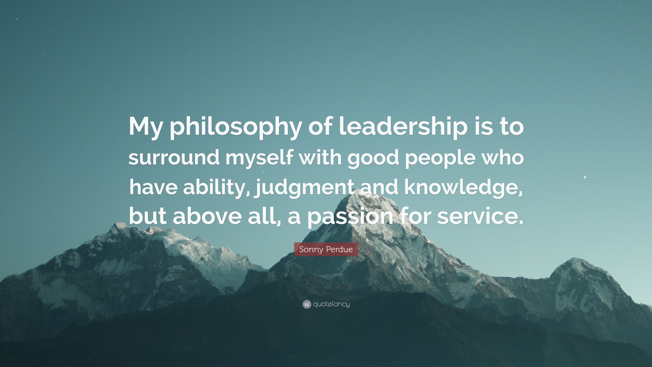 Leadership Philosophy Quotes
 Leadership Philosophy Quotes