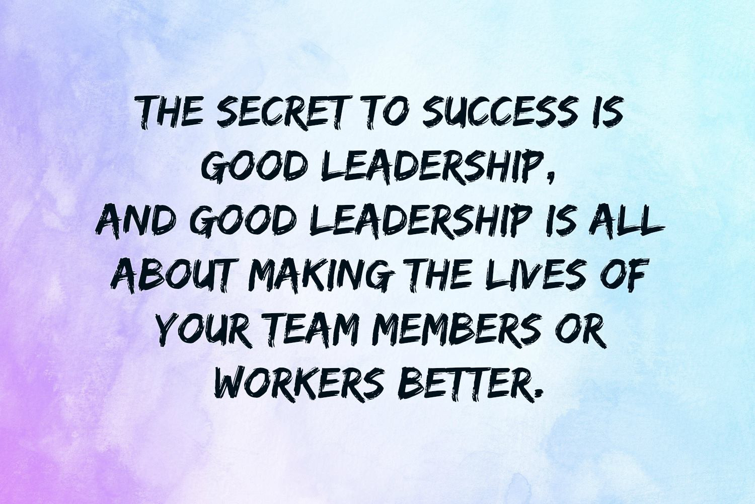 Leadership Quote
 Leadership Quotes Text & Image Quotes