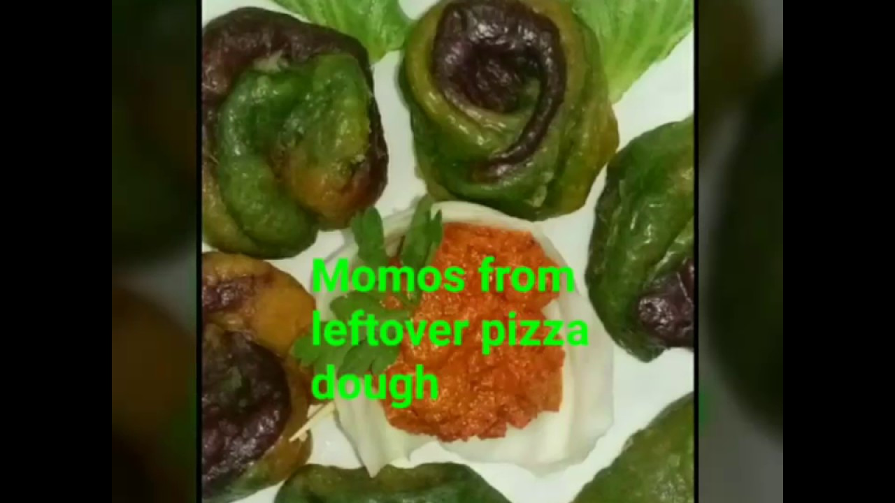 Leftover Pizza Dough
 Momos leftover pizza dough innovativ tasty by Shivani