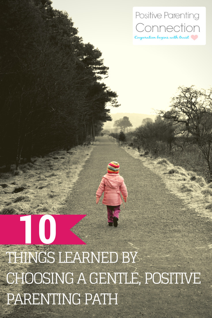 Letting Go Of Your Grown Child Quotes
 10 Things Learned from Choosing a Gentle Positive