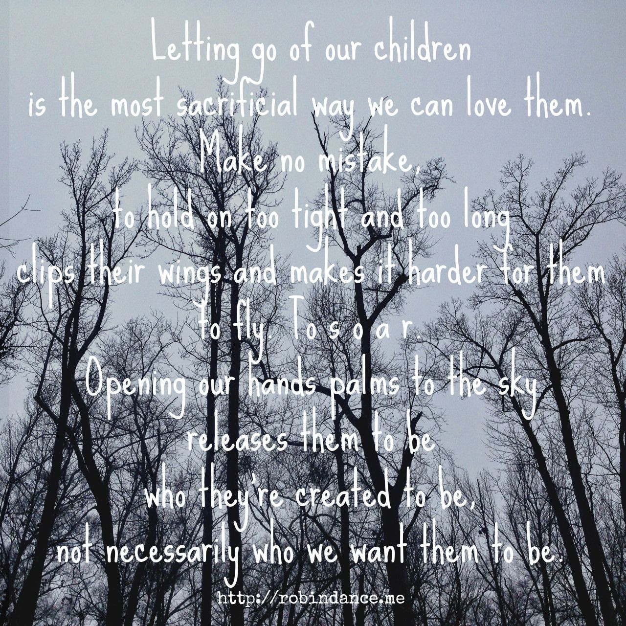 Letting Go Of Your Grown Child Quotes
 Last things