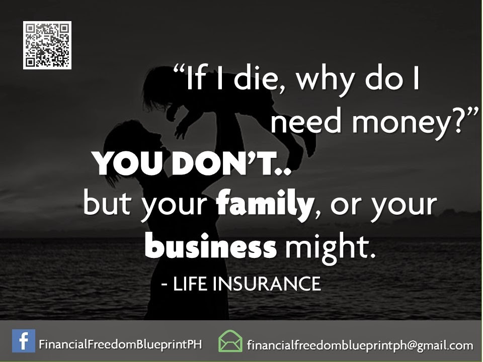 Life Quotes Insurance
 mamaravesph s blog Quotes on Why You Need A Life Insurance