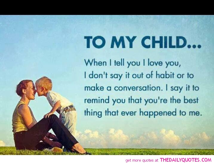 Loving Your Children Quotes
 first time mom – Nettafied